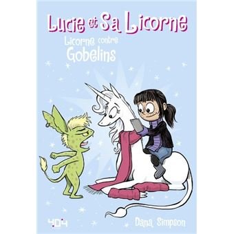LUCIE ET SA LICORNE T03