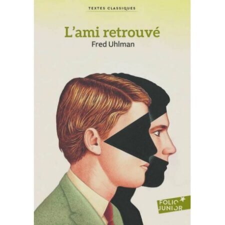 L'ami retrouvé - Fred Uhlman (Folio Junior) - Livre