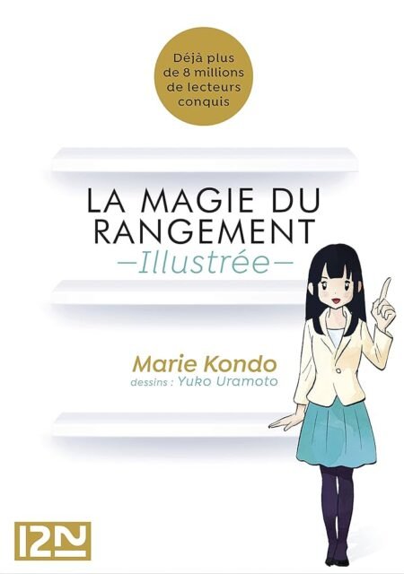 La magie du rangement - Marie Kondo