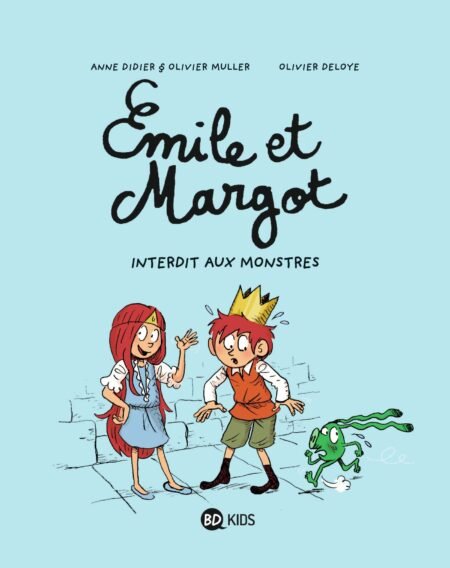 Location - Emile et Margot - Interdit aux monstres BD Kids