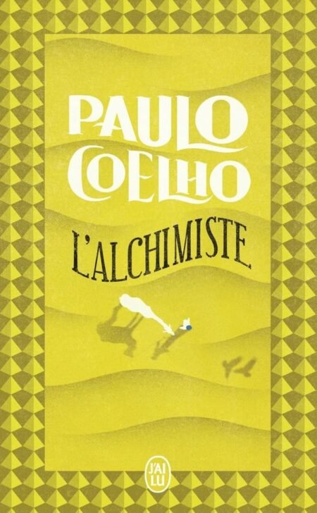 L'alchimiste - Paulo Coelho - J'AI LU Nouvelle version 2023