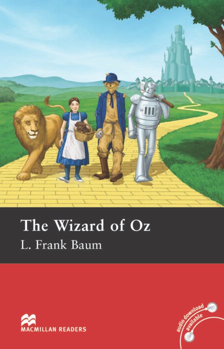 THE WIZARD OF OZ - L. Frank Baum - A2 B1 English book story - MACMILLAN READERS - PRE INTERMEDIATE