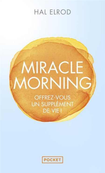 Miracle morning - Hal Elrod