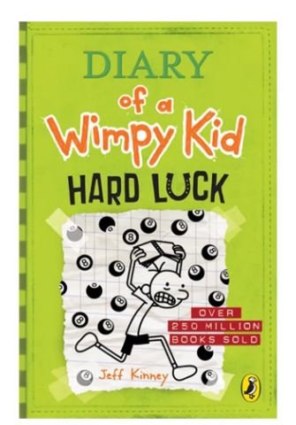 DIARY OF A WIMPY KID : HARD LUCK (BOOK 8)