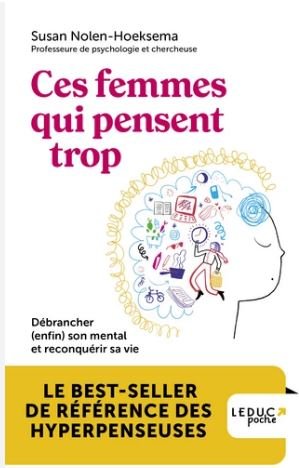 CES FEMMES QUI PENSENT TROP - Susan Nolen-Hoeksema