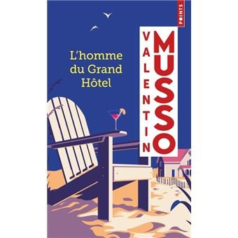 L'HOMME DU GRAND HOTEL - Valentin Musso