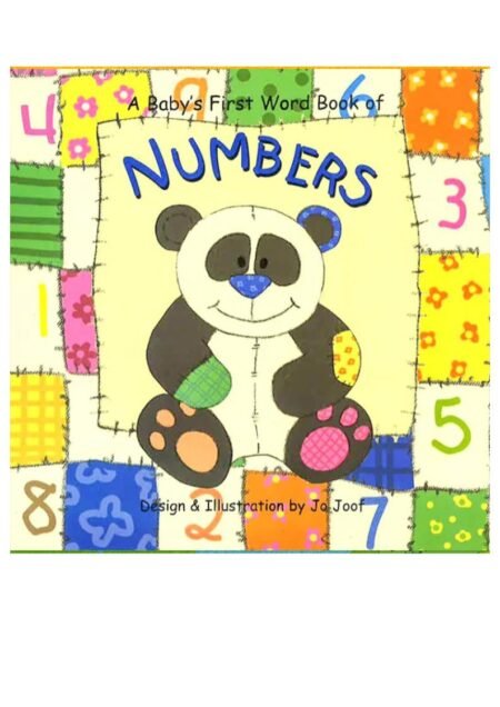 A BABY'S FIRST WORD BOOK OF NUMBERS