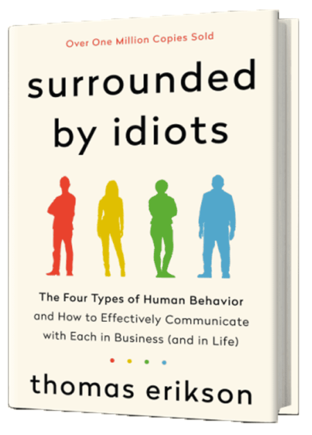 Surrounded by Idiots - Thomas Erikson