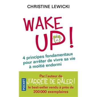 Wake up ! - Christine Lewicki