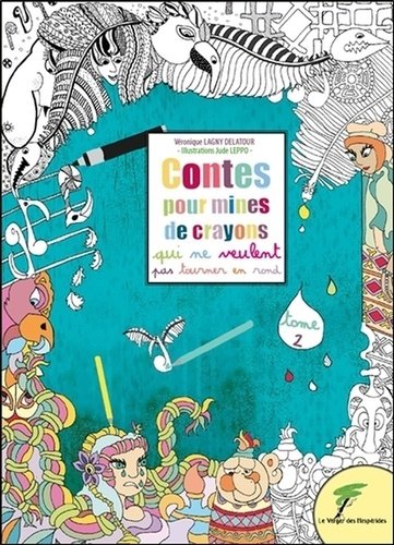 CONTES POUR MINES DE CRAYONS - AVEC COLORIAGES