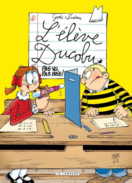 L'élève Ducobu Tome 13 - pas vu, pas pris !