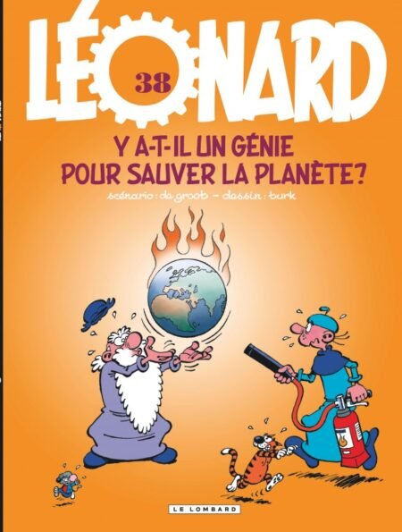 Léonard Tome 38 - Y a-t-il un génie pour sauver la planète?