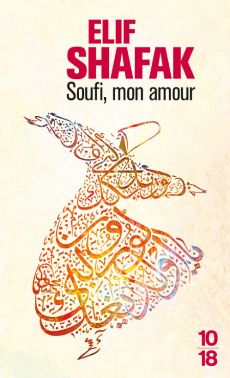 SOUFI MON AMOUR - Elif Shafak