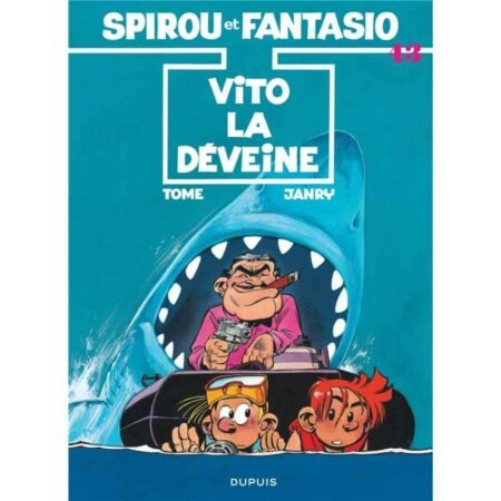 Spirou et Fantasio Tome 43 : Vito la Déveine