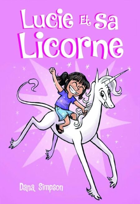 LUCIE ET SA LICORNE T01